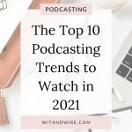 10 podcasting trends to watch in 2021 2