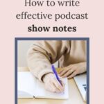 podcast show notes