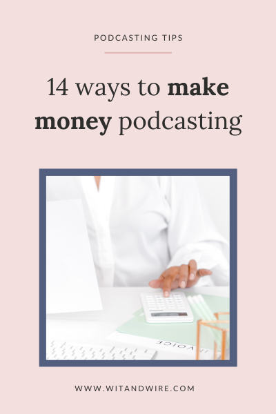 pinterest graphic, make money podcasting