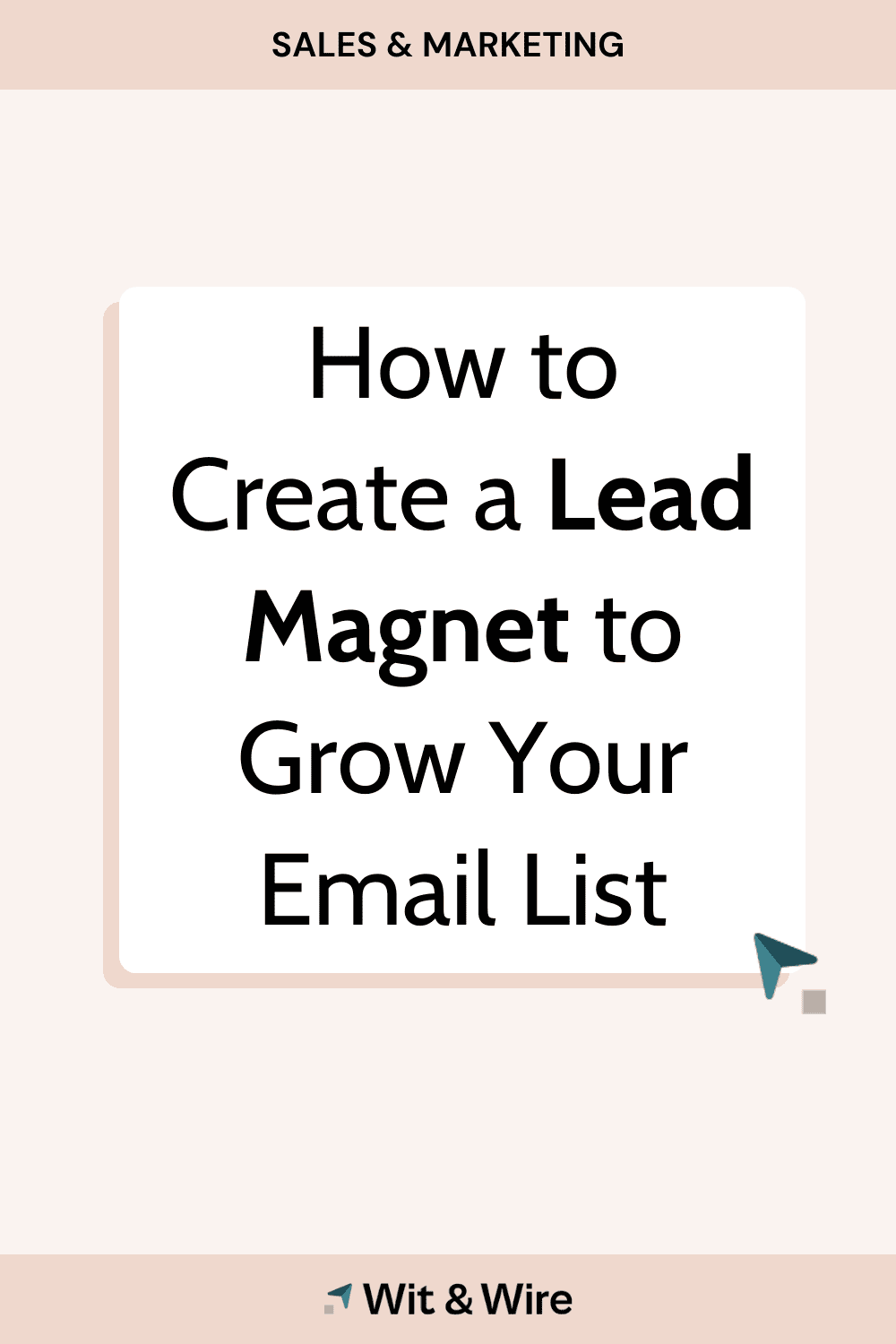 How to Create a Lead Magnet to Grow Your Email List