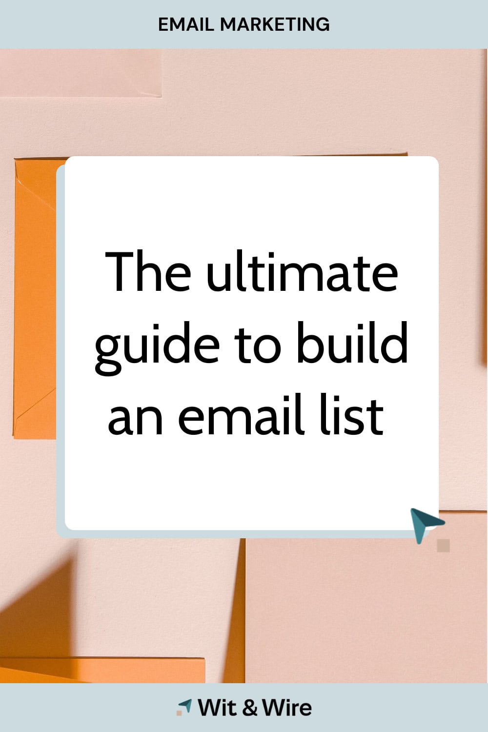 guide to build an email list